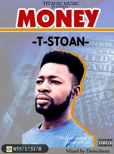 T-stoan - Money (Mixed by Demicbeatz)