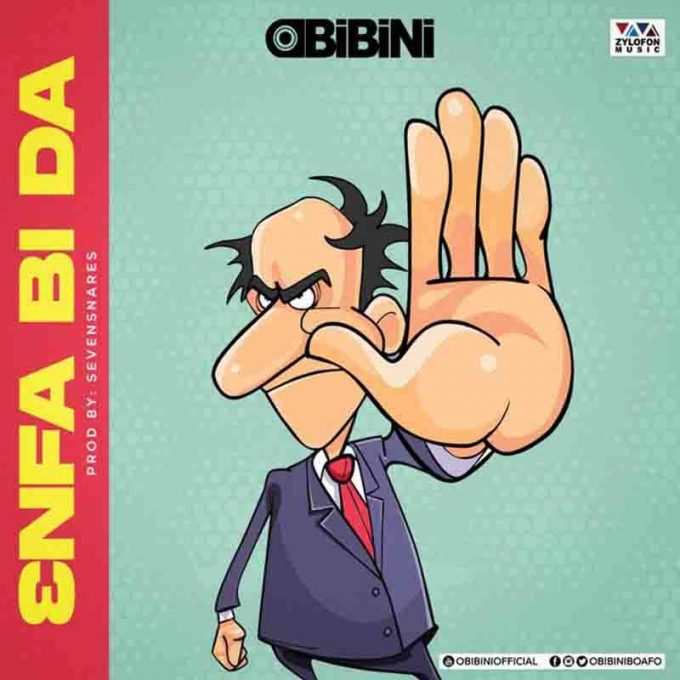 Obibini - Enfa Bi Da (Prod By Sevenshares)