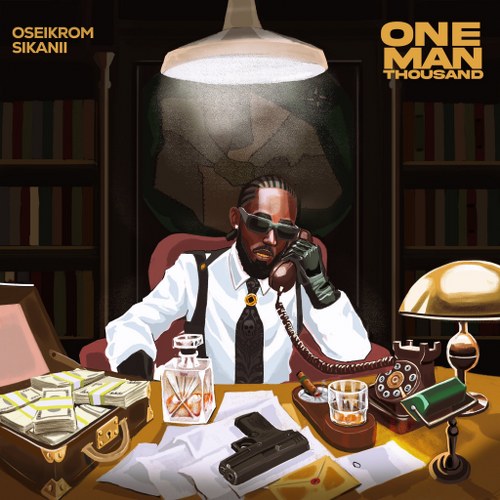 Oseikrom Sikanii - One Man Thousand EP (Full Album)