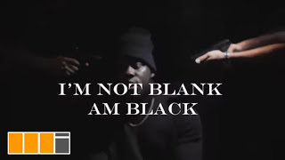 Medikal – I’m Not Blank I’m Black (Official Video)