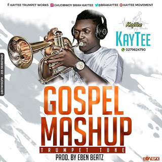 Dhat Gyal - Gospel MashUp (Trumpet Tune) by KayTee