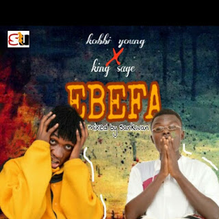 Kobbi Young x King Sage - Ebefa (Mixed by Sankwan)