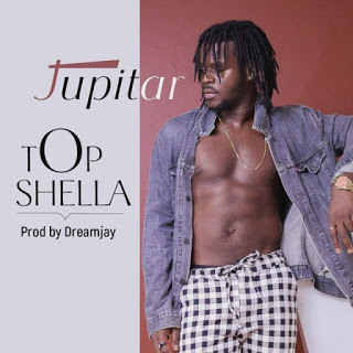 Jupitar – Top Shella (Prod. by DreamJay)