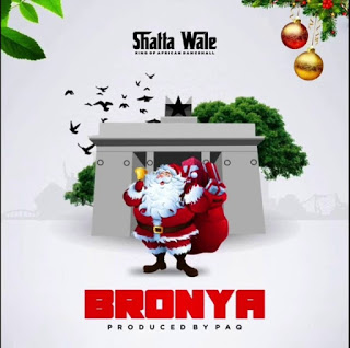 Shatta Wale – Bronya (Prod by PaQ)