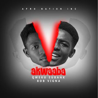 Qweku Eubank - Akwaaba ft Bob Vigna (Mixed by HM Beatz)