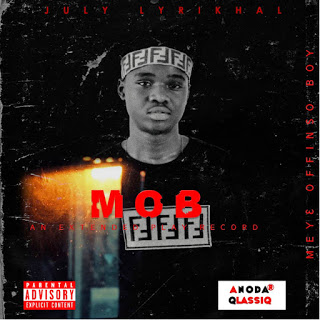 July Lyrikhal - M.O.B (Mey3 Offinso Boy) EP