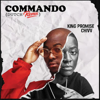 King Promise – Commando (Remix) ft. Chivv