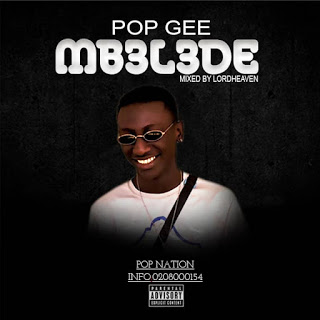Pop Gee - Mb3l3de (Mixed By Lordheaven)