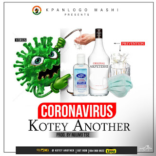 Kotey Another - Coronavirus (Prod. by Nuumo Tse)