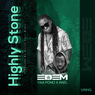 Edem – Highly Stone ft. Yaa Pono & Anel (Prod. by Burst Your Brain)