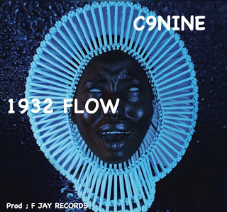 C9nine - 1932 Flow (Prod. By F Jay Records)