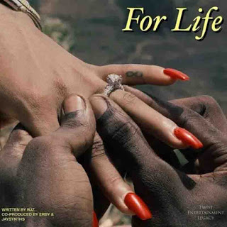 RJZ – For Life (Prod. By Jaysynthsbeatz & Erby)