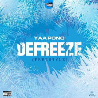 Yaa Pono – Defreeze (Freestyle) (Prod. By Unda Beatz)