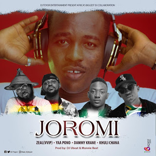 DJ Toyor – Joromi ft. Zeal (VVIP), Yaa Pono , Dammy Krane & Khuli Chana