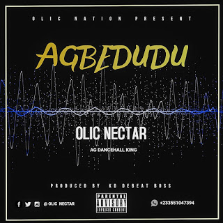 Olic Nectar - Agbedudu (Prod. By KD Debeat Boss)