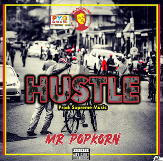 Mr Popkorn - Hustle (Prod. By Supreme Music)