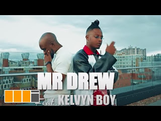 Mr Drew - Later feat. Kelvynboy (Official Video)