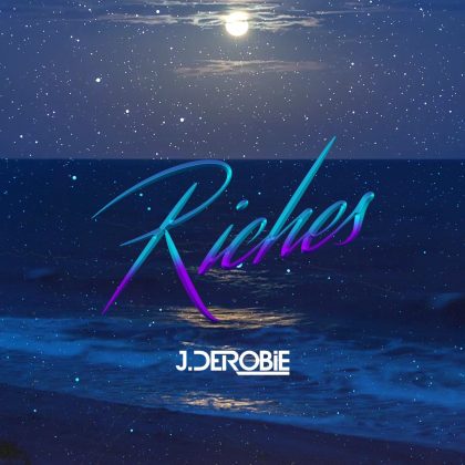 J.Derobie – Riches (Prod. by MOG)