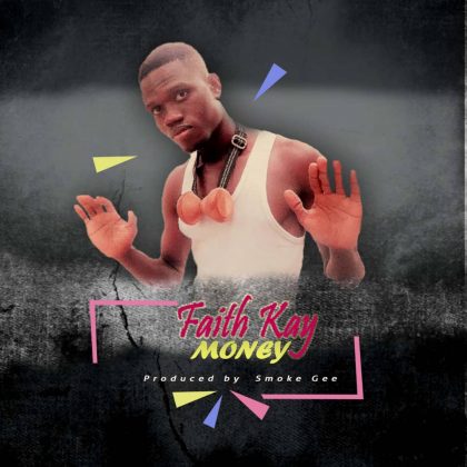 Faith Kay - Money (Prod. by Smoke Gee)