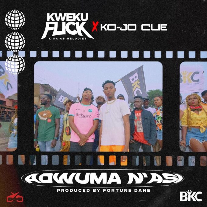 Kweku Flick – Adwuma N’Asi ft Ko-Jo Cue (Prod. by Fortune Dane)
