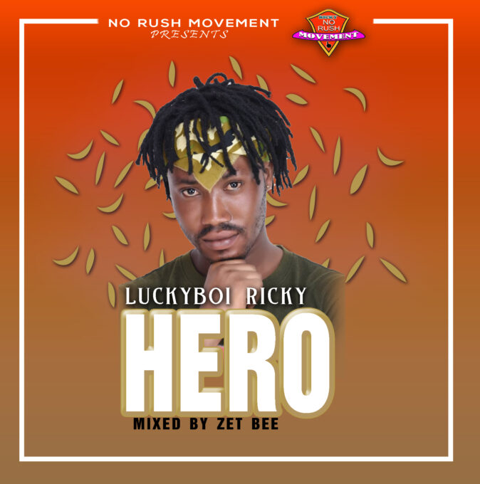 Luckyboy Ricky - Hero (Mixed by Zet Bee)