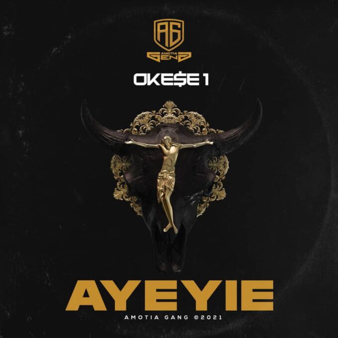 Okese1 – Ayeyie