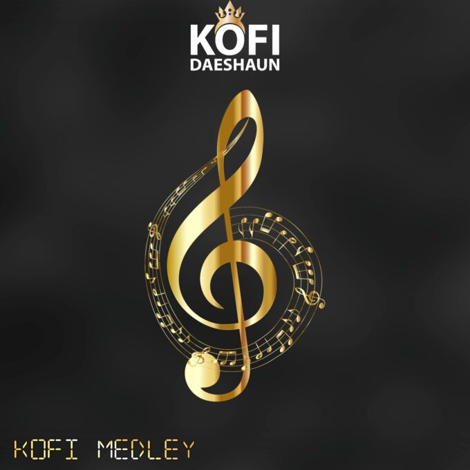 Kofi Daeshaun — Kofi Medley