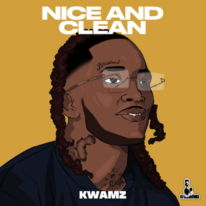 Kwamz – Nice And Clean (Prod. by Kwamz)