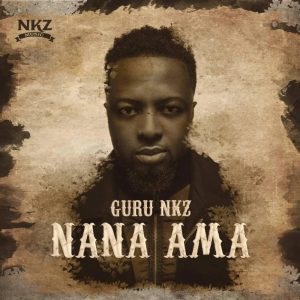 Guru - Nana Ama (Prod. by KC Beatz)