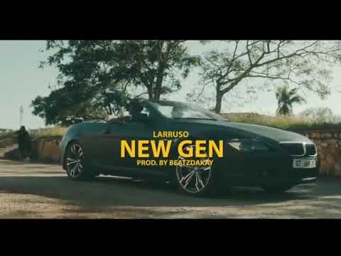 Larruso – New Gen (Official Video)
