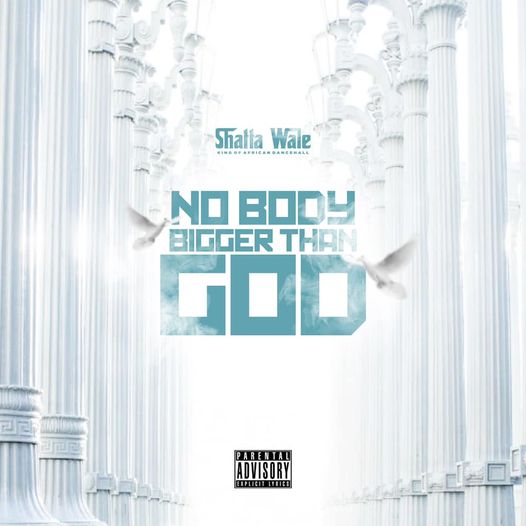Shatta Wale - Nobody Bigger Than God (Prod. by Chensee Beatz)