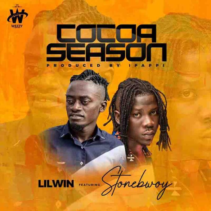 Lil Win - Cocoa Season ft Stonebwoy (Prod by Ippapi)