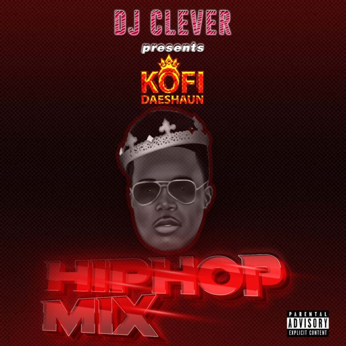 DJ Clever x Kofi Daeshaun - HipHop Mix