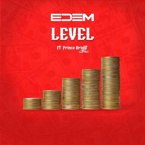 Edem – Level Ft. Prince Bright