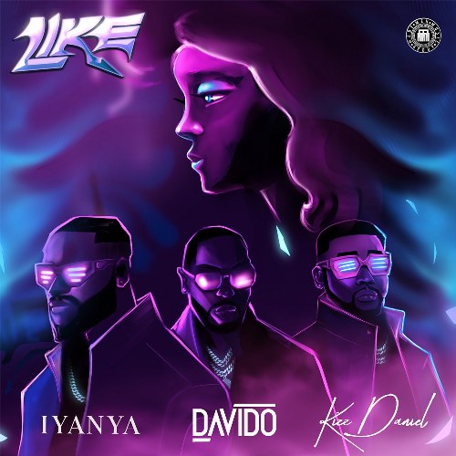 Iyanya – Like ft. Davido & Kizz Daniel