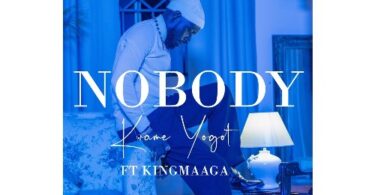 Kwame Yogot – Nobody Ft. King Maaga