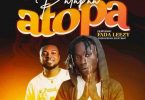 Patapaa - Atopa ft Fada Leezy (Prod By Gojit Beatz)