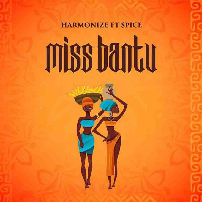 Harmonize - Miss Bantu ft Spice (Prod By B Boy Beats)