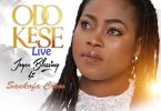 Joyce Blessing – Odo Kese (Live) Ft. Sankofa Crew