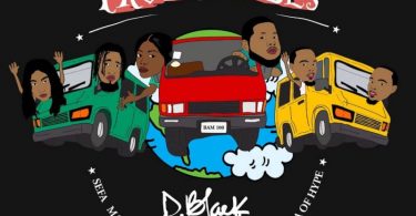 D-Black - Trotro Vibes ft. Major League DJz, Sefa, Mona 4 Reall, Ginja Of Hype (Prod by Flames On Da Beat)