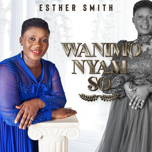 Esther Smith - Wanimonyam So (Full Album)
