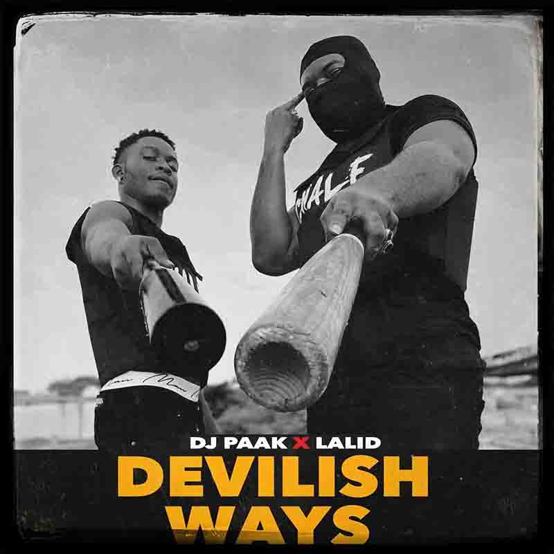 DJ Paak x Lalid – Devilish Ways