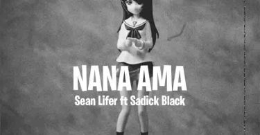 Sean Lifer – Nana Ama Ft. Sadik Black