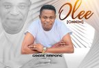 Great Ampong – Olee (Onnim) (Prod. by Roro)