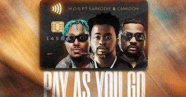 MOG Beatz – Pay As You Go Ft. Sarkodie & Camidoh