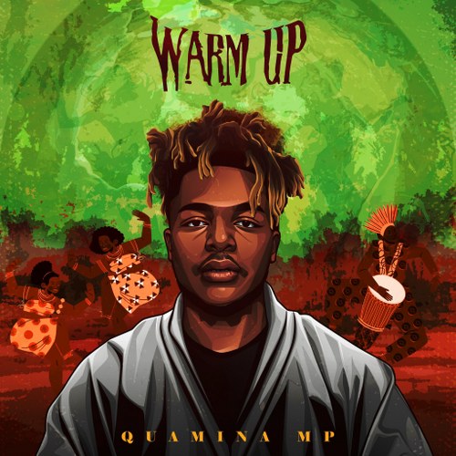 Quamina MP – Warm Up (Full EP) 