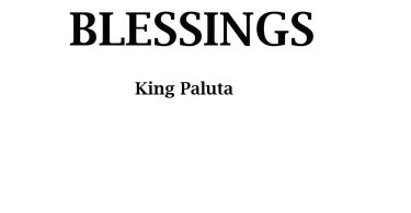 King Paluta - Blessings