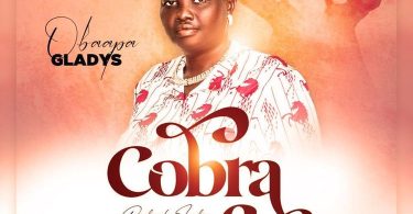 Obaapa Gladys – Nipa Ye Cobra (Prod. by Fredima)