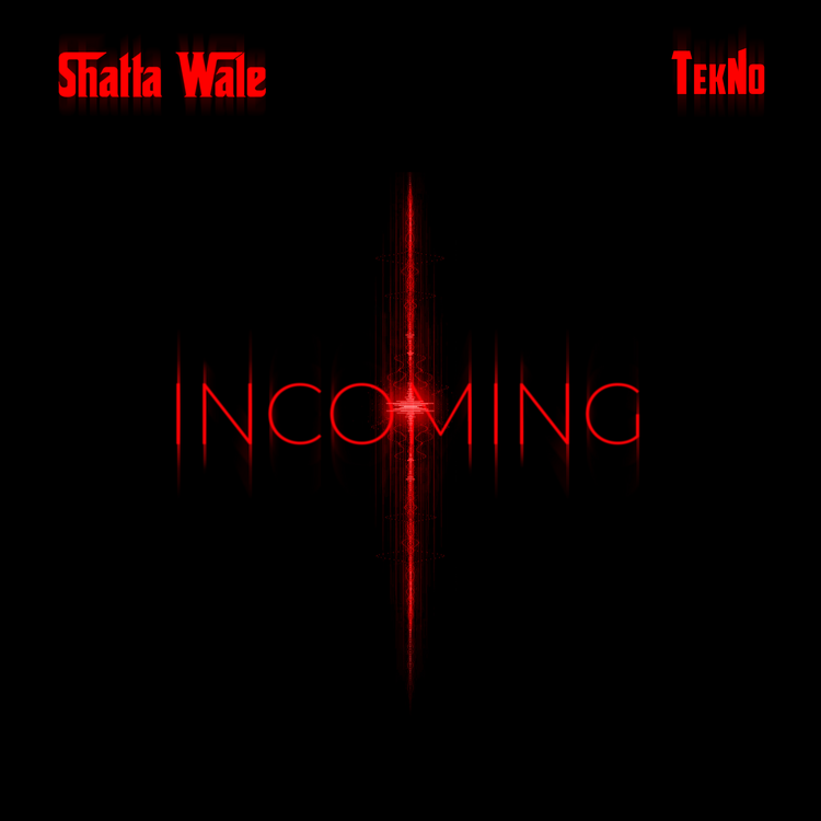 Shatta Wale – Incoming Ft. Tekno (Prod. by Okechukwu Gabriel Gbenga t/as 4tunez)