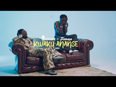 Amerado - Kwaku Ananse (Remix) Ft. Fameye (Official Video)